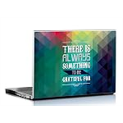 Seven Rays Something to Be Grateful for Laptop Skin Covers Fits for All Models for Screen Size Dimensions – 38.1 cm x 25.4 cm (15 x 10 Inches)